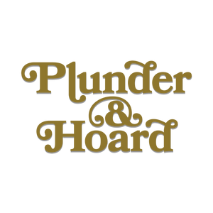 Plunder and Hoard